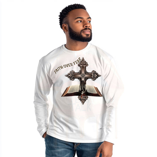 Faith Over Fear Long Sleeve T-Shirt